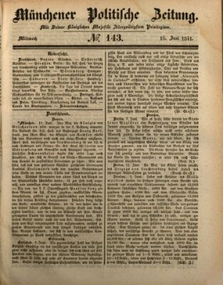 Münchener politische Zeitung (Süddeutsche Presse) Mittwoch 16. Juni 1841