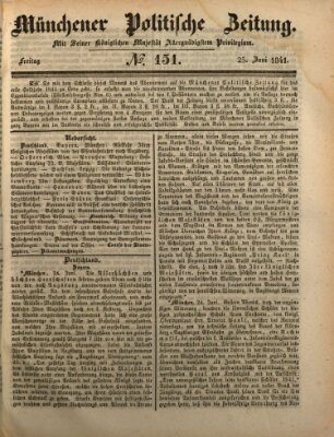 Münchener politische Zeitung (Süddeutsche Presse) Freitag 25. Juni 1841