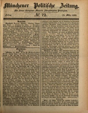 Münchener politische Zeitung (Süddeutsche Presse) Freitag 25. März 1842