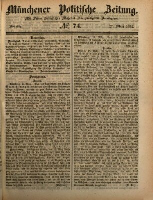 Münchener politische Zeitung (Süddeutsche Presse) Sonntag 27. März 1842