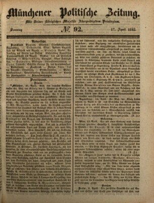 Münchener politische Zeitung (Süddeutsche Presse) Sonntag 17. April 1842