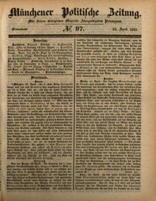 Münchener politische Zeitung (Süddeutsche Presse) Samstag 23. April 1842