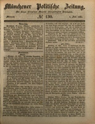 Münchener politische Zeitung (Süddeutsche Presse) Mittwoch 1. Juni 1842