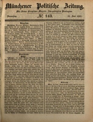 Münchener politische Zeitung (Süddeutsche Presse) Donnerstag 16. Juni 1842