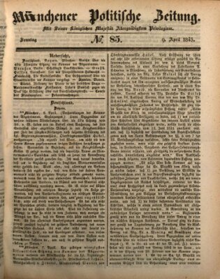 Münchener politische Zeitung (Süddeutsche Presse) Sonntag 9. April 1843