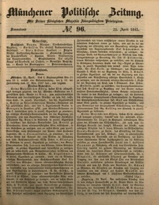 Münchener politische Zeitung (Süddeutsche Presse) Samstag 22. April 1843