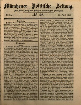 Münchener politische Zeitung (Süddeutsche Presse) Dienstag 25. April 1843