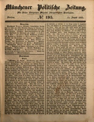 Münchener politische Zeitung (Süddeutsche Presse) Dienstag 15. August 1843