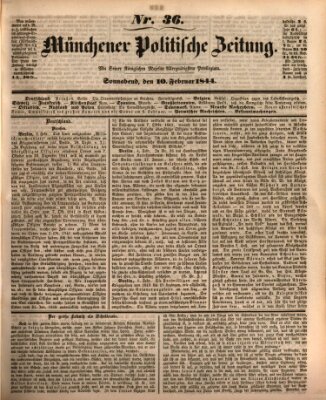 Münchener politische Zeitung (Süddeutsche Presse) Samstag 10. Februar 1844