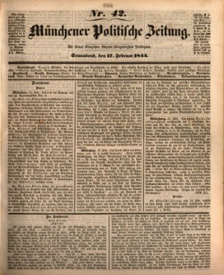 Münchener politische Zeitung (Süddeutsche Presse) Samstag 17. Februar 1844