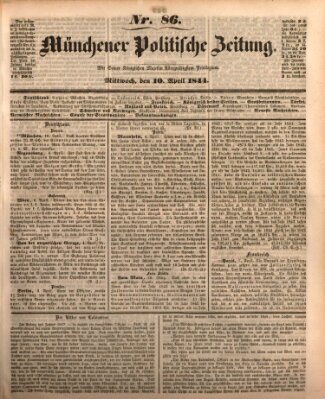 Münchener politische Zeitung (Süddeutsche Presse) Mittwoch 10. April 1844