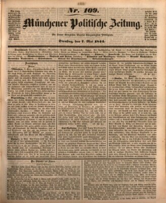Münchener politische Zeitung (Süddeutsche Presse) Dienstag 7. Mai 1844