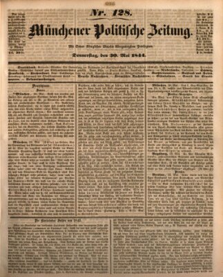 Münchener politische Zeitung (Süddeutsche Presse) Donnerstag 30. Mai 1844