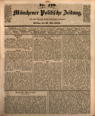 Münchener politische Zeitung (Süddeutsche Presse) Freitag 31. Mai 1844