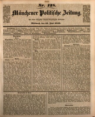 Münchener politische Zeitung (Süddeutsche Presse) Mittwoch 12. Juni 1844