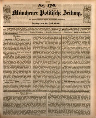 Münchener politische Zeitung (Süddeutsche Presse) Freitag 19. Juli 1844