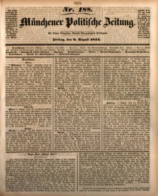 Münchener politische Zeitung (Süddeutsche Presse) Freitag 9. August 1844