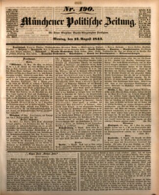 Münchener politische Zeitung (Süddeutsche Presse) Montag 12. August 1844