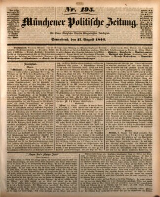 Münchener politische Zeitung (Süddeutsche Presse) Samstag 17. August 1844