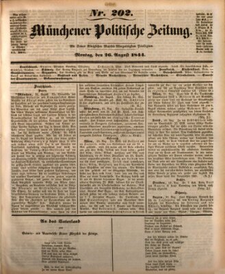 Münchener politische Zeitung (Süddeutsche Presse) Montag 26. August 1844