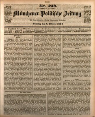 Münchener politische Zeitung (Süddeutsche Presse) Dienstag 8. Oktober 1844