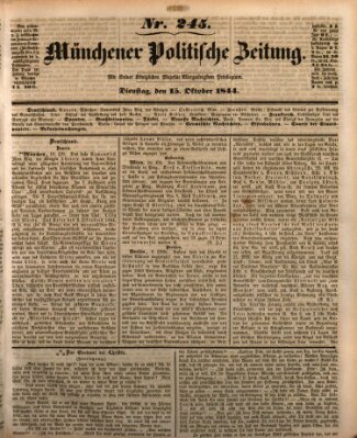 Münchener politische Zeitung (Süddeutsche Presse) Dienstag 15. Oktober 1844