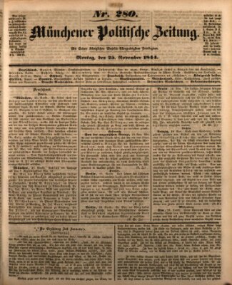 Münchener politische Zeitung (Süddeutsche Presse) Montag 25. November 1844