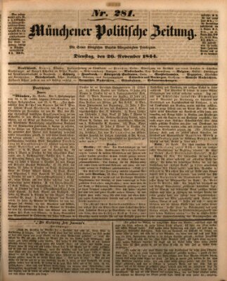 Münchener politische Zeitung (Süddeutsche Presse) Dienstag 26. November 1844