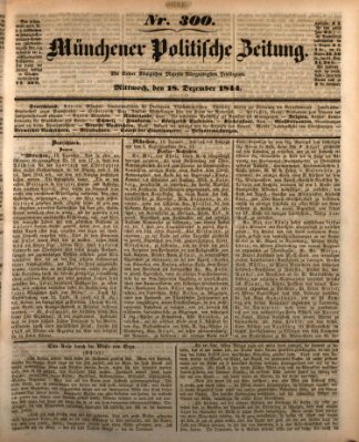 Münchener politische Zeitung (Süddeutsche Presse) Mittwoch 18. Dezember 1844