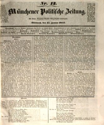 Münchener politische Zeitung (Süddeutsche Presse) Mittwoch 15. Januar 1845