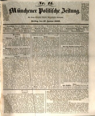 Münchener politische Zeitung (Süddeutsche Presse) Freitag 17. Januar 1845