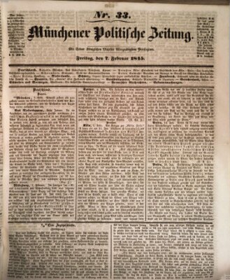 Münchener politische Zeitung (Süddeutsche Presse) Freitag 7. Februar 1845