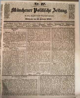 Münchener politische Zeitung (Süddeutsche Presse) Mittwoch 12. Februar 1845