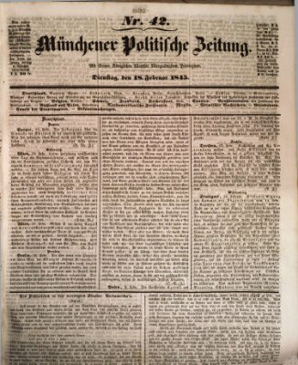 Münchener politische Zeitung (Süddeutsche Presse) Dienstag 18. Februar 1845