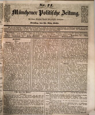 Münchener politische Zeitung (Süddeutsche Presse) Dienstag 25. März 1845