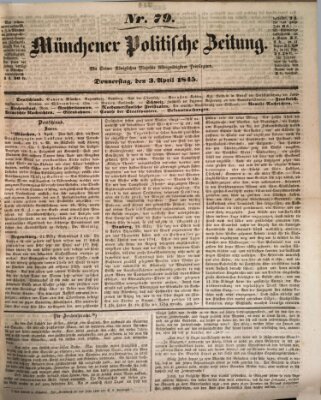 Münchener politische Zeitung (Süddeutsche Presse) Donnerstag 3. April 1845