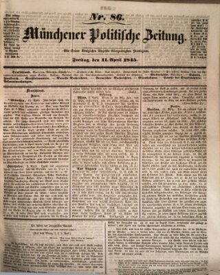 Münchener politische Zeitung (Süddeutsche Presse) Freitag 11. April 1845