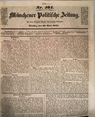 Münchener politische Zeitung (Süddeutsche Presse) Dienstag 29. April 1845