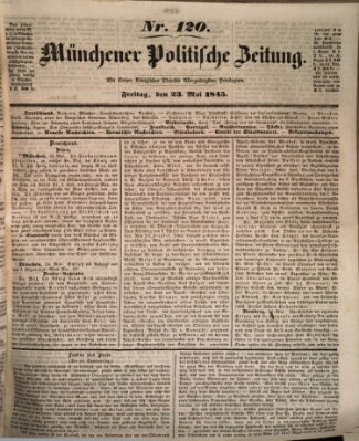 Münchener politische Zeitung (Süddeutsche Presse) Freitag 23. Mai 1845