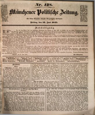 Münchener politische Zeitung (Süddeutsche Presse) Freitag 13. Juni 1845