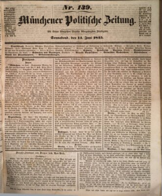 Münchener politische Zeitung (Süddeutsche Presse) Samstag 14. Juni 1845