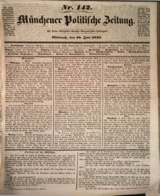 Münchener politische Zeitung (Süddeutsche Presse) Mittwoch 18. Juni 1845