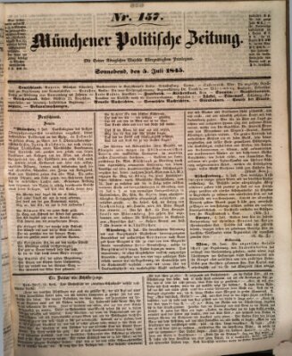 Münchener politische Zeitung (Süddeutsche Presse) Samstag 5. Juli 1845