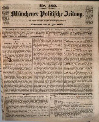 Münchener politische Zeitung (Süddeutsche Presse) Samstag 19. Juli 1845