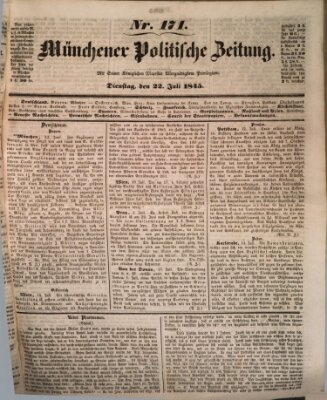 Münchener politische Zeitung (Süddeutsche Presse) Dienstag 22. Juli 1845