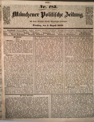 Münchener politische Zeitung (Süddeutsche Presse) Dienstag 5. August 1845