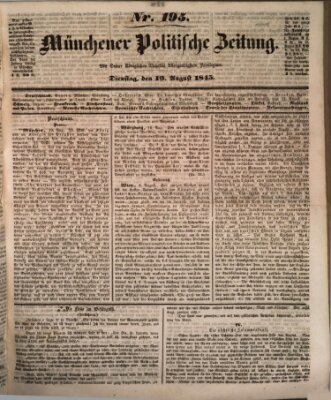 Münchener politische Zeitung (Süddeutsche Presse) Dienstag 19. August 1845