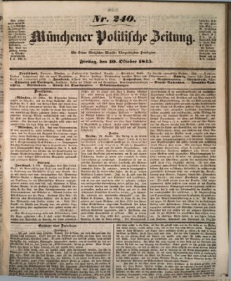 Münchener politische Zeitung (Süddeutsche Presse) Freitag 10. Oktober 1845