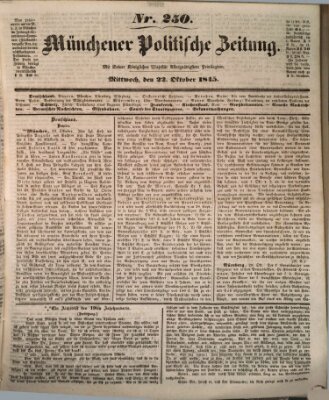 Münchener politische Zeitung (Süddeutsche Presse) Mittwoch 22. Oktober 1845