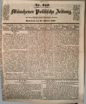 Münchener politische Zeitung (Süddeutsche Presse) Samstag 25. Oktober 1845